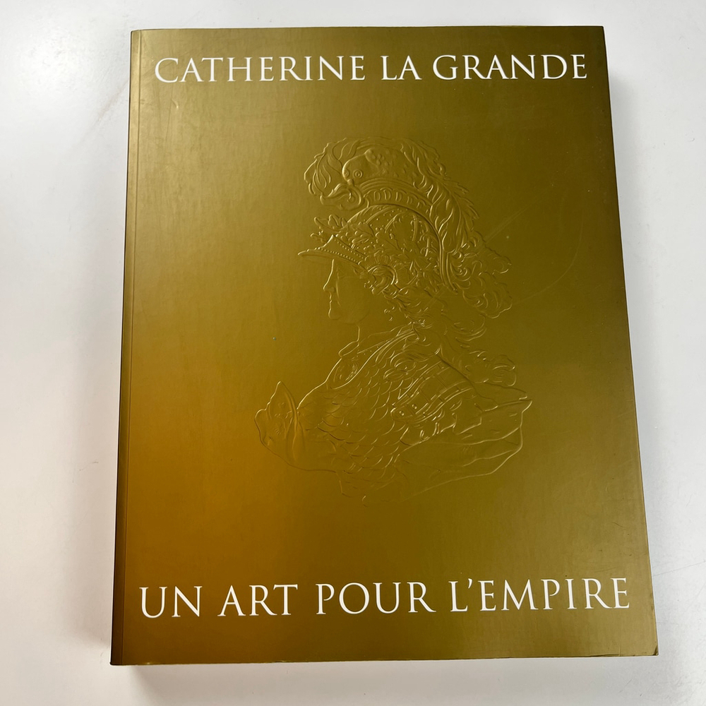 Catherine La Grande, Un Art Pour L'Empire, Musée des beaux arts de Montreal
